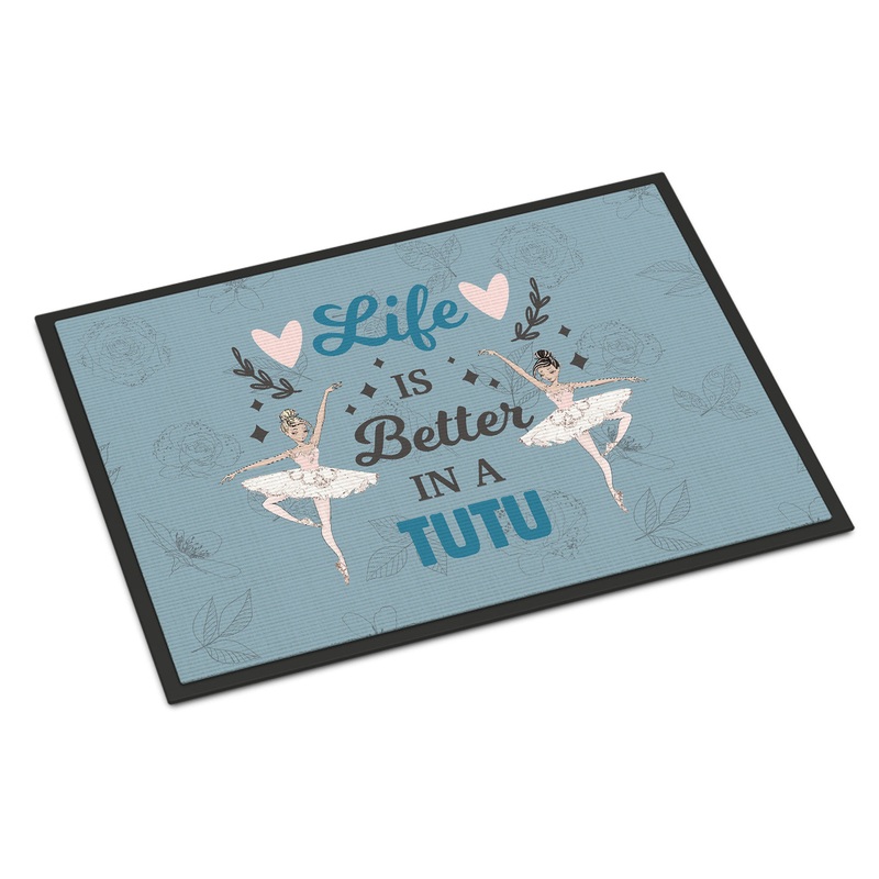 Life is Better in a Tutu Dance Doormat - 18x27 Decorative Floor Mat  Indoor/Outdoor Rug with Artistic Flair
